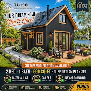Könnte beinhalten: Ein schwarzes Hausdesign mit hellem Holzbesatz, Metalldach und Terrasse. Der Text umfasst PLAN 2508, YOUR DREAM HOME Starts Here!, CUSTOM MODIFICATION AVAILABLE, 2 BED - 1 BATH - 590 SQ-FT HOUSE DESIGN PLAN SET, MATERIAL LIST, CAD FILE, INSTANT DOWNLOAD.