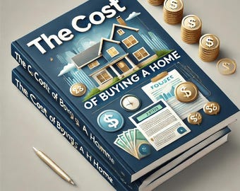 Home Buying Cost Guide: First Time Homebuyer Expenses (Digital Download)