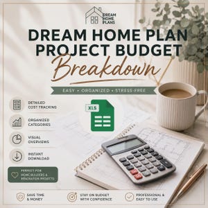 Könnte beinhalten: Eine digitale Budgetvorlage für Bauprojekte mit dem Text DREAM HOME PLAN PROJECT BUDGET Breakdown, einem XLS-Dateisymbol, einem Taschenrechner, einem Notizbuch mit architektonischen Skizzen und einer Kaffeetasse.