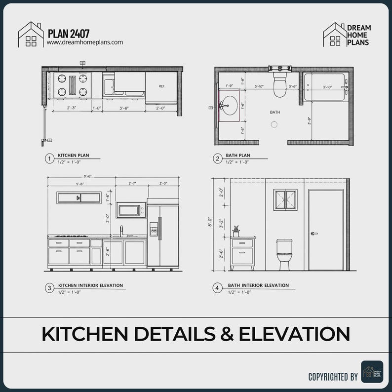 May include: A technical architectural drawing labeled PLAN 2407 by Dream Home Plans, featuring a kitchen floor plan, a bathroom floor plan, and corresponding interior elevations with imperial measurements and labels for kitchen details and elevation.