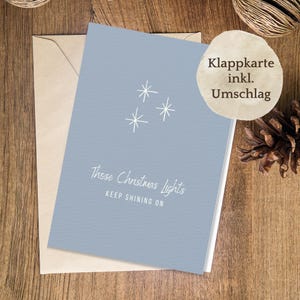Klappkarte Weihnachten | Those Christmas Lights - Keep shining on | aus hochwertigem Naturpapier