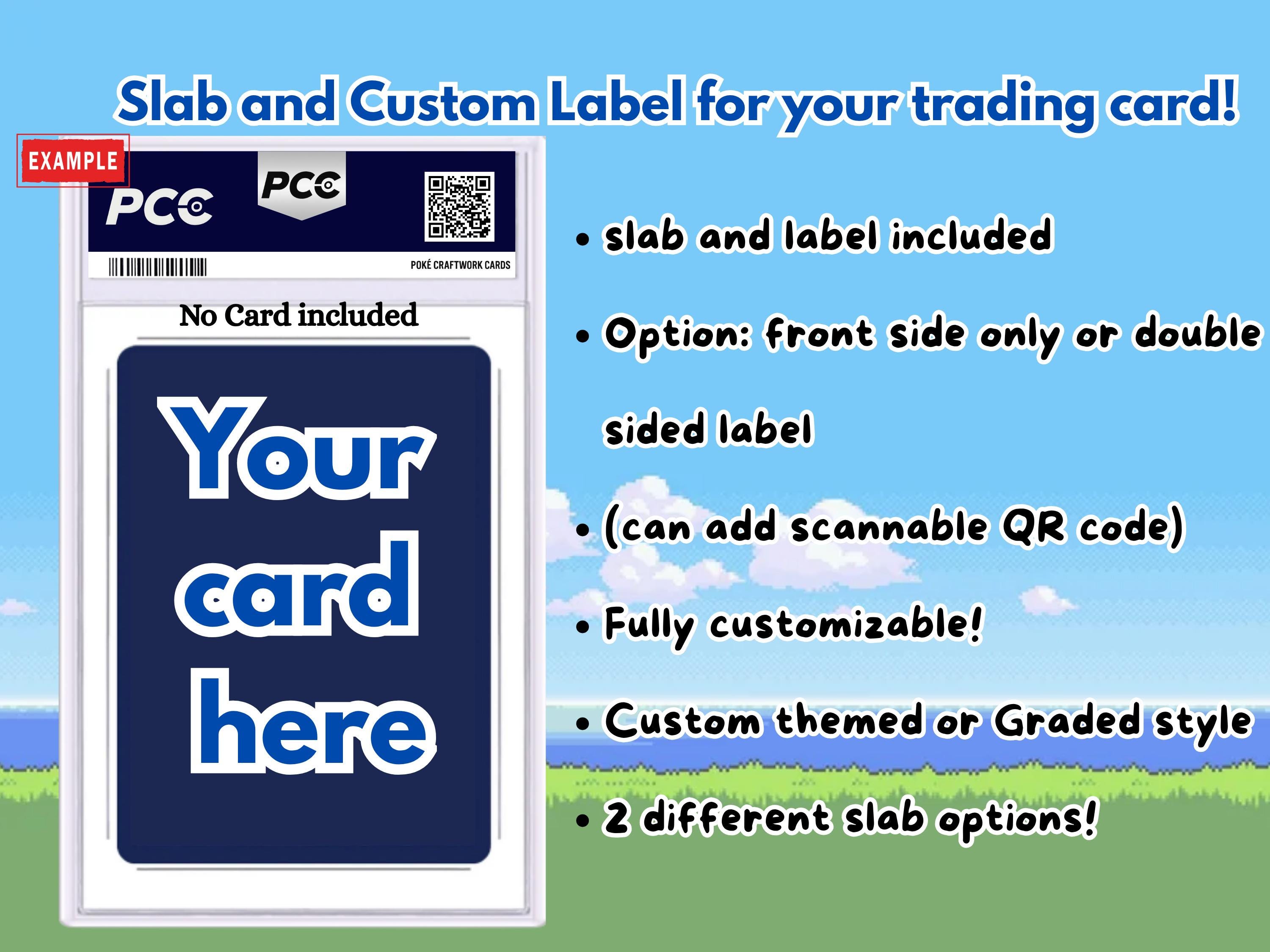 custom graded card labels Label and Slab Included! Fully Customizable Label, Modern Acrylic Card Slab  or Graded Snap Style Polystyrene Slab, Unsealed, No Card