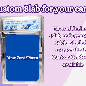 Custom slab and sticker label for order purchase, slab only, no cards, sticker label front print only