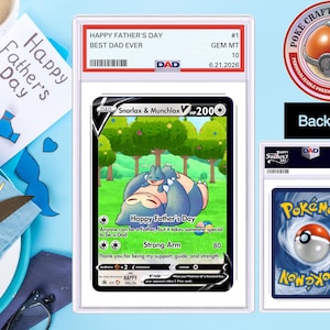 May include: A graded Pokémon card featuring Snorlax and Munchlax with "Happy Father's Day" text. The card is encased in a protective holder with a "Best Dad Ever" label. A second card shows the Pokémon card back.