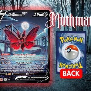 May include: A Pokemon card featuring a red and black moth-like creature with glowing red eyes. The card is titled "Mothman V" and has a black background with a bridge and moon in the background. The card has the text "Foreboding Presence" and "Hypnotic Gaze" on it. The card also has a V-rule and a retreat cost of 1.