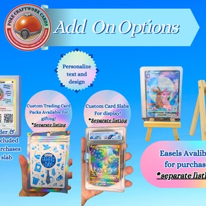 May include: A promotional graphic for Poke Craftwork Cards featuring add-on options including a top loader and sleeve, custom trading card packs with Father's Day branding, custom card slabs, and wooden easels for display, with text overlays.