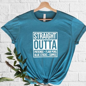 Straight Outta Patience Flair Pens Glue Sticks Copies Tshirt Straight Outta Patience Flair Pens Glue Sticks Copies Tshirt