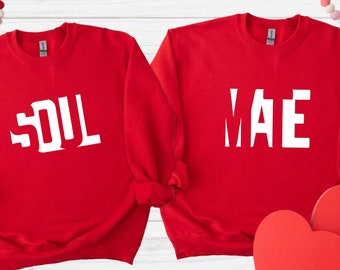 Soul & Mate Sweatshirt, Valentine Sweatshirt, Happy Valentines Day, Be My Valentine, Custom Sweatshirt,Personalized Sweater,Matching Sweater