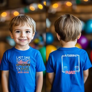 Last Day Of School Official End Of Year Autograph Shirt Funny End Of School Shirt Memory Shirt Signature Shirt School Autographs Shirt image 4