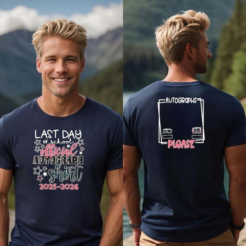 Last Day Of School Official End Of Year Autograph Shirt Funny End Of School Shirt Memory Shirt Signature Shirt School Autographs Shirt image 6