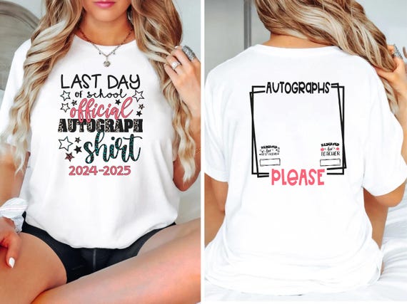 Last Day Autograph Shirt School 4th Grade Fun Student Tshirt Last Day Autograph Shirt School 4th Grade Fun Student Tshirt
