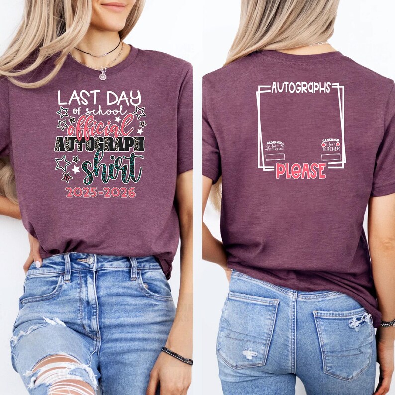 Last Day Of School Official End Of Year Autograph Shirt Funny End Of School Shirt Memory Shirt Signature Shirt School Autographs Shirt image 3