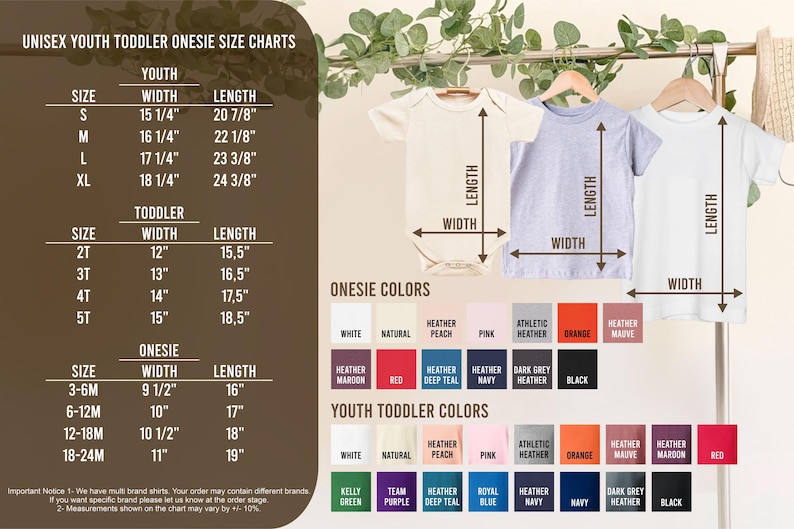May include: Size chart for unisex youth and toddler onesies. The chart shows the width and length measurements for different sizes, including S, M, L, XL, 2T, 3T, 4T, 5T, 3-6M, 6-12M, 12-18M, and 18-24M. The chart also includes a color chart for onesies and youth toddler shirts.