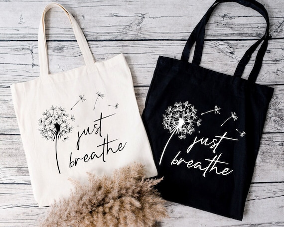 Just Breathe Tote Bag Inspirational Quotes Good Vibes Positive Quotes Totes Meditation Gifts Yoga Teacher Gift Cute Tote Bag Positive Gifts