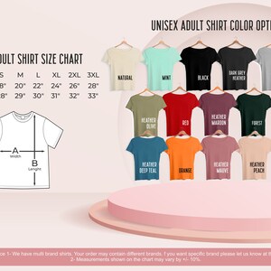 May include: Unisex adult t-shirt size chart with measurements in inches.  The chart shows the width and length of the shirt in sizes S, M, L, XL, 2XL, and 3XL.  Below the chart is a display of 15 different t-shirt colors, including natural, mint, black, dark grey, athletic heather, white, heather olive, red, heather maroon, forest, heather navy, heather deep teal, orange, heather mauve, heather peach, and pink.