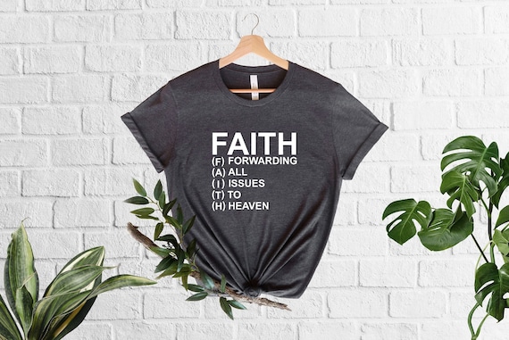 Faith T-Shirt  Forwarding All Issues To Heaven  Funny Christian Tshirt  Jesus Is King Shirt  Catholic Shirt  Motivational Tshirt,Bible Shirt