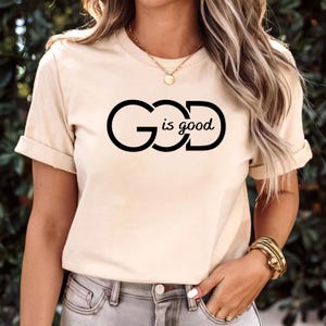 God Is Good Christian Shirt Religious Gifts Christian Clothing Church Shirt Christian Gift Catholic Shirt Mom Gift Faith Shirt Catholic Gift