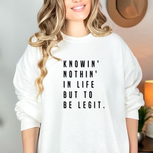 Sweat-shirt Knowin Nothin In Life, Sweat-shirt NWA, Easy E Tee, Chemise Legit, Chemise Hip Hop, Chemise lyrique, Chemise Rap