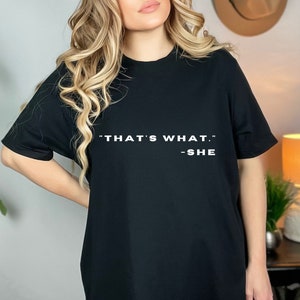 Thats What She Said Shirt, The Office Tee, Bella Canvas Tee, Quote Tee, The Office Shirt