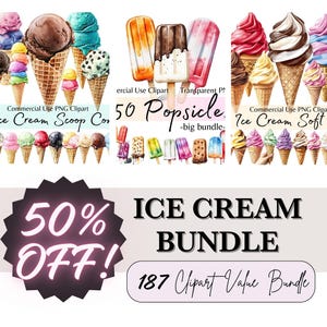 May include: A digital art bundle featuring watercolor illustrations of ice cream cones, soft serve, and popsicles. The image includes text that reads "50% OFF! ICE CREAM BUNDLE 187 Clipart Value Bundle."