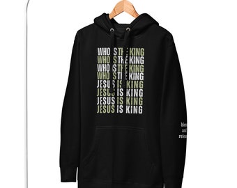 Jesus is King Unisex Hoodie, Jesus Shirt, Bible Verse Shirt, Faith Sweatshirt, Christian Apparel, Jesus Sweatshirt,Christian Hoodie