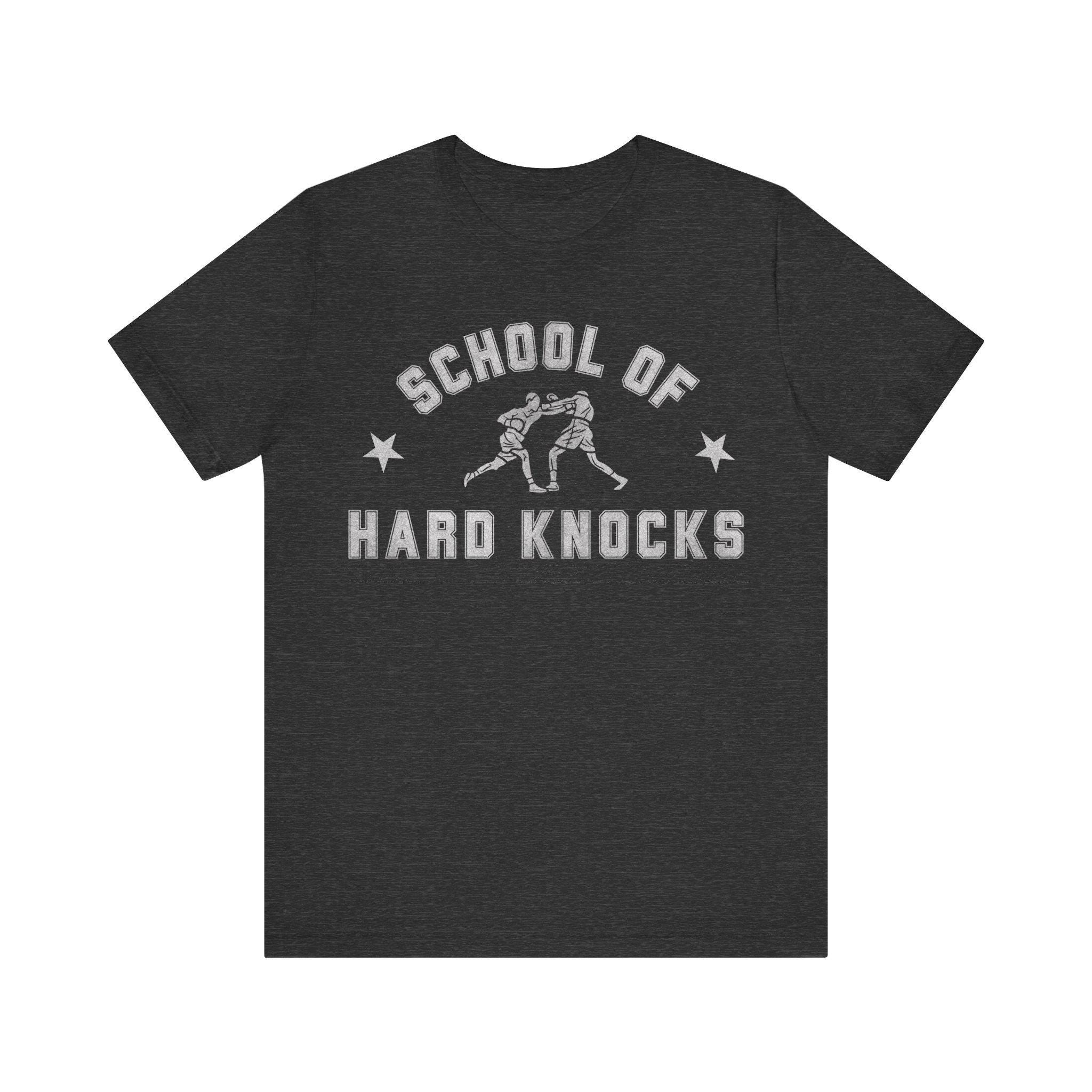 School of Hard Knocks Shirt - Etsy