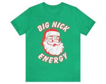 Big Nick Energy Unisex Tee