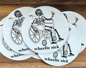 Wheelie Sick ステッカー // 慢性疾患、障害、スプーニー