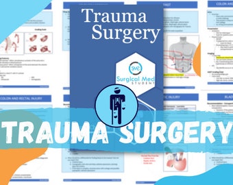 Trauma Surgery Study Guide: Ultimate Review Guide for Medical Students, Residents, Nurses, PA's, and NP's