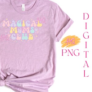 Magical Moms Club PNG