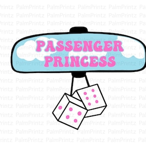 Princesa Passageira SVG, PNG e JPEG | Arquivos Digitais | Carro | Corte Cricut | Sublimação | Copa | Nuvens | Citação | Tendência | Positivo | Espelho