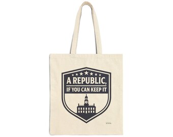 A Republic If You Can Keep It tote bag | Cotton Canvas Tote