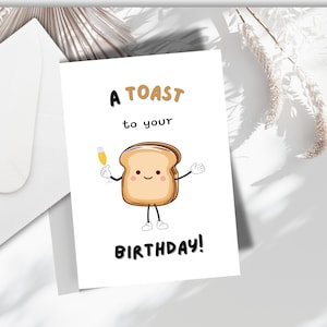 Carte d'anniversaire amusante Carte d'anniversaire mignonne avec un toast