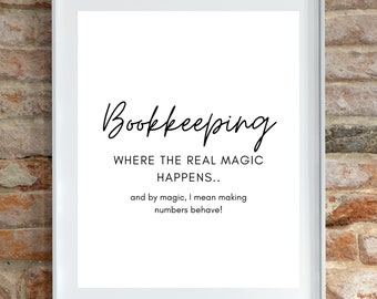 Printable Wall Art Bookkeeping Office Decor Instant Download Bookkeeping Decor Funny Wall Decor for Bookkeepers Instant Download