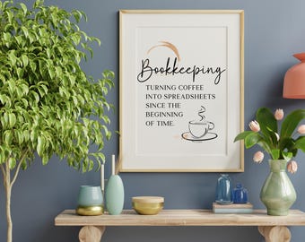 Bookkeeping Accounting Humour, Office Gift, Colleague Funny Gift, Excel Spreadsheet, Office Cubicle Decor, Digital Print,