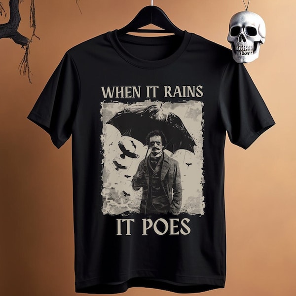 Edgar Allan Poe Shirt: Gothic Dark Academia Reading Lovers Gift