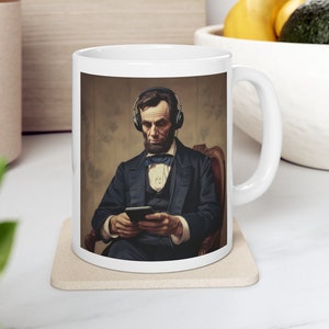Modern Abraham Lincoln Coffee Mug 11 oz Funny America Mug Abraham Lincoln Mug Funny History Gift Abe Lincoln Mug Funny Gift for Teacher