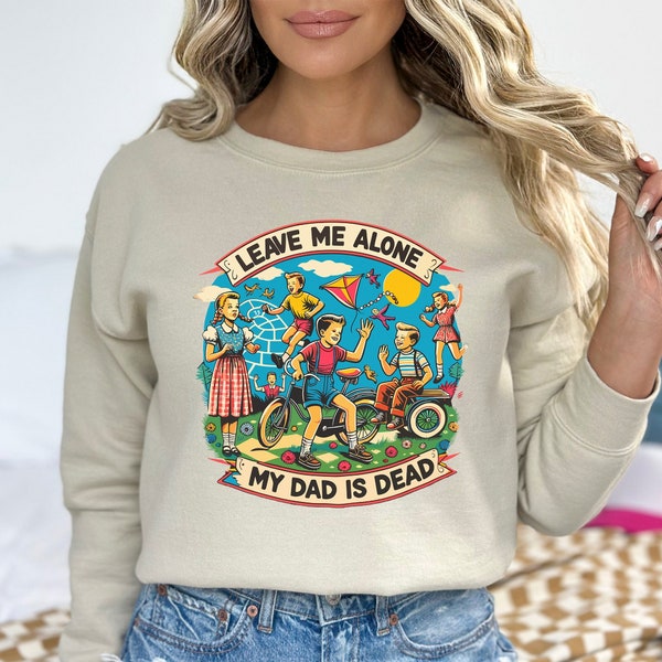 My Dad Is Dead Sweater, Dark Humor Sweater, Cursed Shirts, Cursed Gifts, Sarcastic Sweater, Dead Dad Club Sweater, Gift for Friend