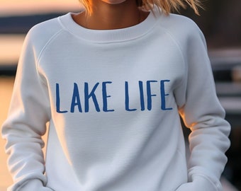 Lake Life Sweatshirt: Unisex Lake Vacation Crewneck