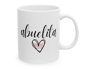 Abuelita Coffee Mug: Ceramic Abuela Gift, 11 oz