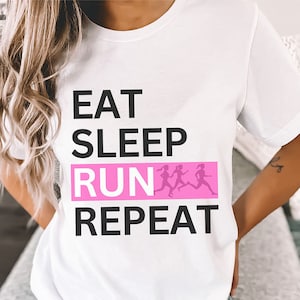 Running Shirt, Workout Shirt,  Funny Running T-Shirt, Shirt for Runners, Running Gift, Gift for Runners, Eat Sleep Run Shirt, Fitness Shirt
