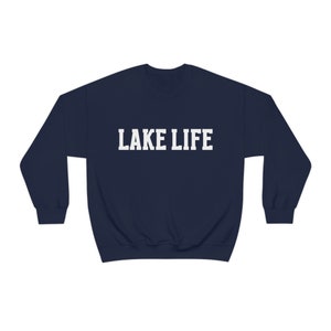 Lake Life Sweatshirt: Unisex Cotton-Blend Lake Vacation Crewneck Navy