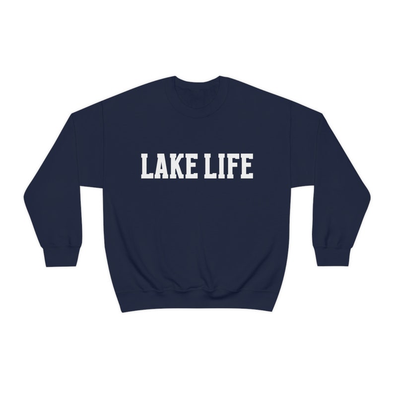 Lake Life Sweatshirt: Unisex Cotton-Blend Lake Vacation Crewneck Navy