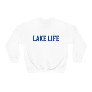 Lake Life Sweatshirt: Unisex Cotton-Blend Lake Vacation Crewneck White