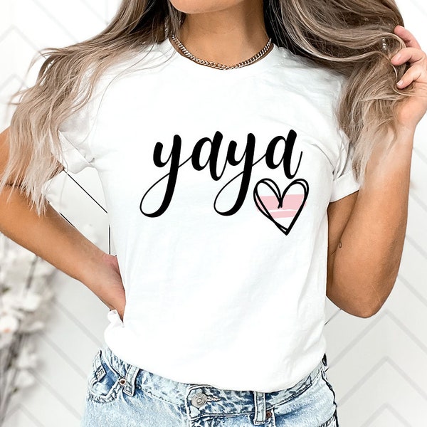 Yaya Tee Shirt Grandma Shirt Yaya Gift Mothers Day Yaya Tshirt Gift for Yaya Birthday Gift Yaya Shirt Grandma Gift for Grandma