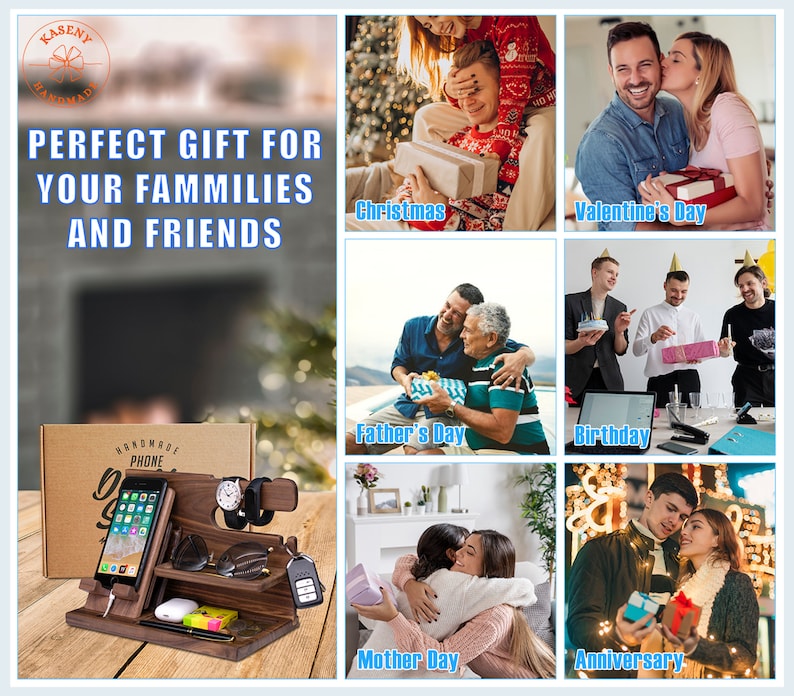 May include: A wooden phone docking station with slots for a phone, watch, glasses, and keys. The image includes text that reads "PERFECT GIFT FOR YOUR FAMMILIES AND FRIENDS" and scenes for Christmas, Valentine's Day, Father's Day, Birthday, Mother's Day, and Anniversary.