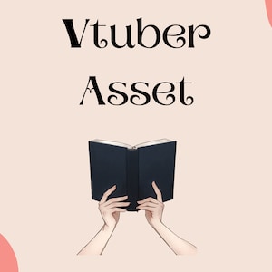 Può includere: Un libro nero con una copertina bianca viene tenuto aperto da due mani. Il testo "Vtuber Asset" è scritto in un carattere decorativo sopra il libro.