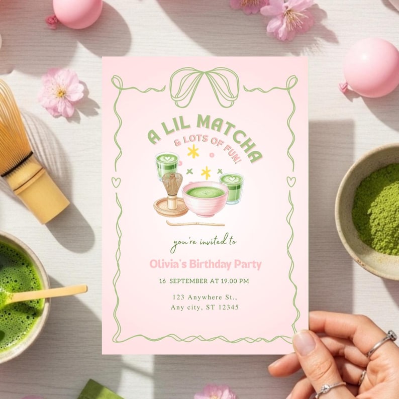 May include: A pink invitation card with green accents and the text "A Lil Matcha & Lots of Fun!" It includes watercolor illustrations of matcha tea and a whisk. The card invites guests to Olivia's Birthday Party.
