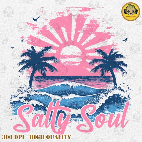 Summer Salty Soul Png, Trendy Summer Png, Beach Png, Beach Vibes Png, Aesthetic Summer Png, Summer Vibes Png, Funny Sarcastic Png