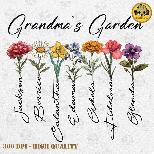 CUSTOM Grandma Garden Birth Month Flower Png, Grandma's Garden Png, Mother's Day Png, Gift For Mom Png, Custom Kid Name Png, Digital File